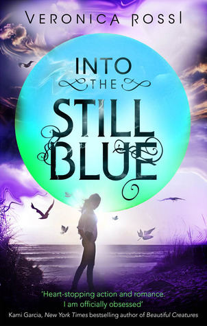 Into The Still Blue: Number 3 in series (Under the Never Sky)