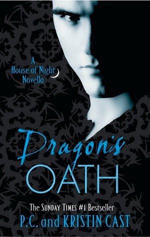 Dragon's Oath: Number 1 in series (House of Night Novellas)