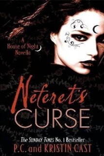 Neferet's Curse: Number 3 in series (House of Night Novellas)