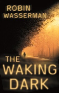 The Waking Dark: They are rising