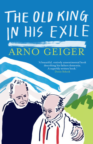 The Old King in his Exile: Shortlisted for the Schlegel-Tieck Prize