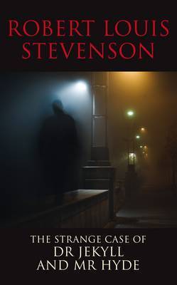 Dr Jekyll and Mr Hyde (Classics)