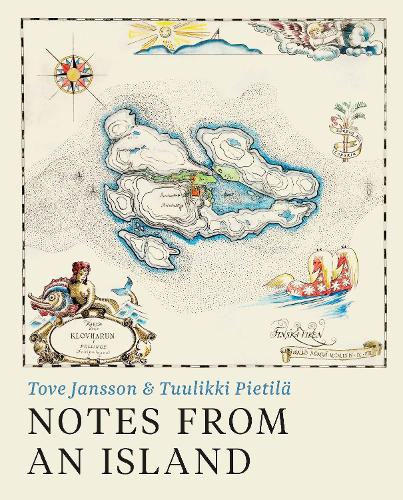 Notes from an Island: Tove Jansson & Tuulikki Pietila