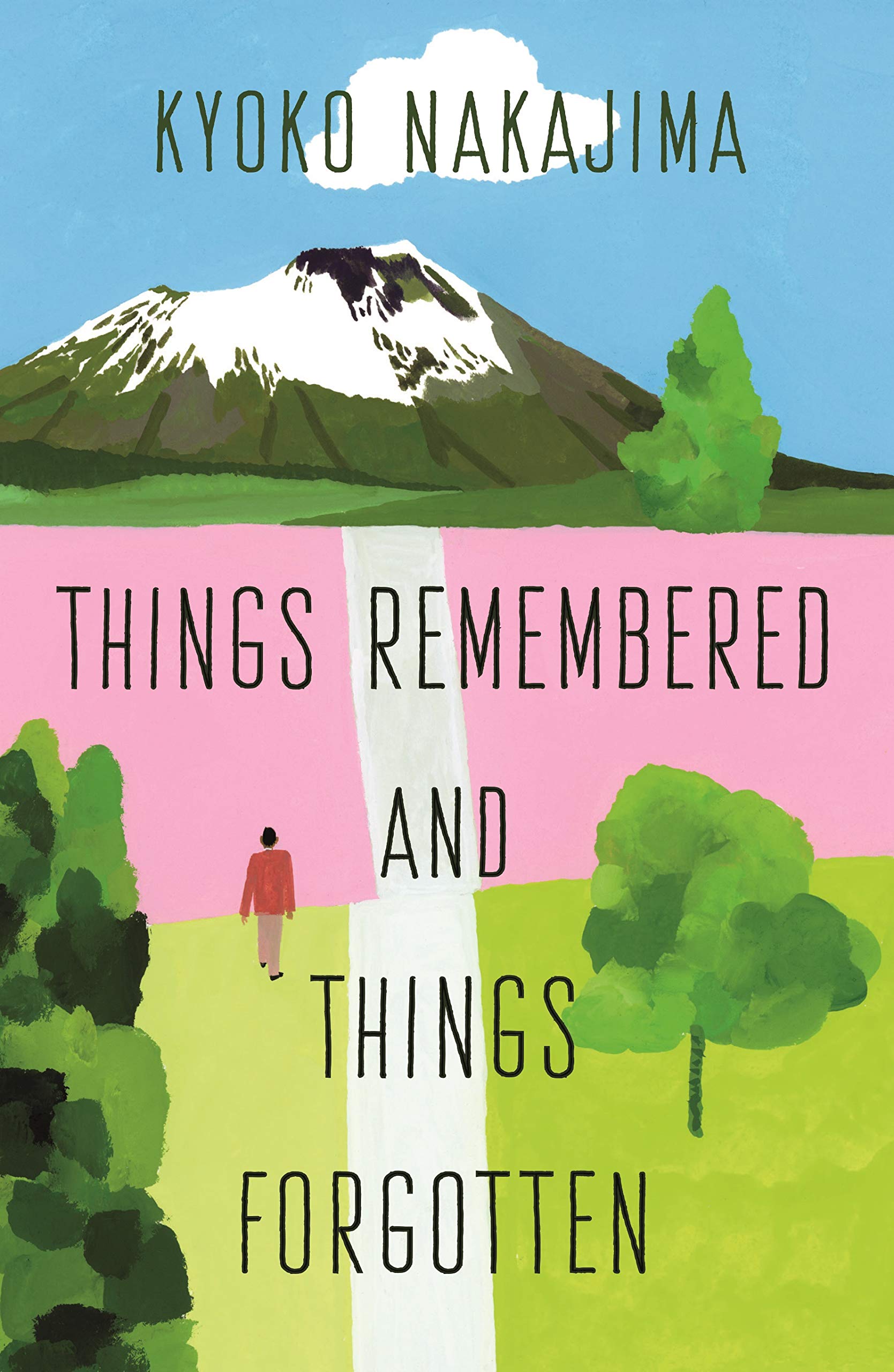 Things Remembered and Things Forgotten: Stories
