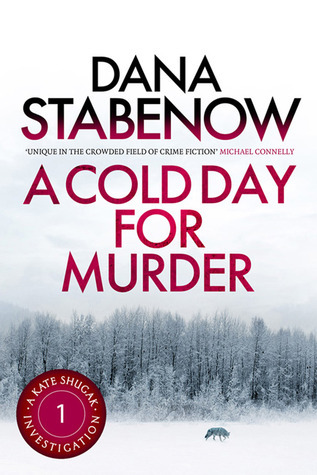 A COLD DAY FOR MURDER: A Kate Shugak Investigation