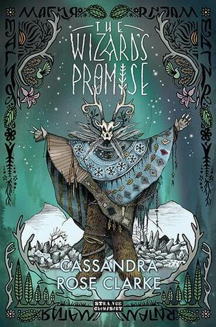 The Wizard's Promise (Strange Chemistry, Band 30)