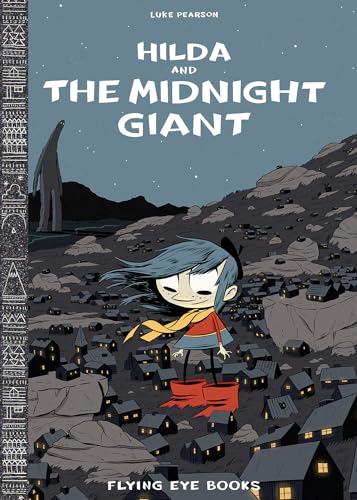 Hilda and the Midnight Giant: Book 2 (Hildafolk)