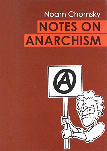 NOTES ON ANARCHISM