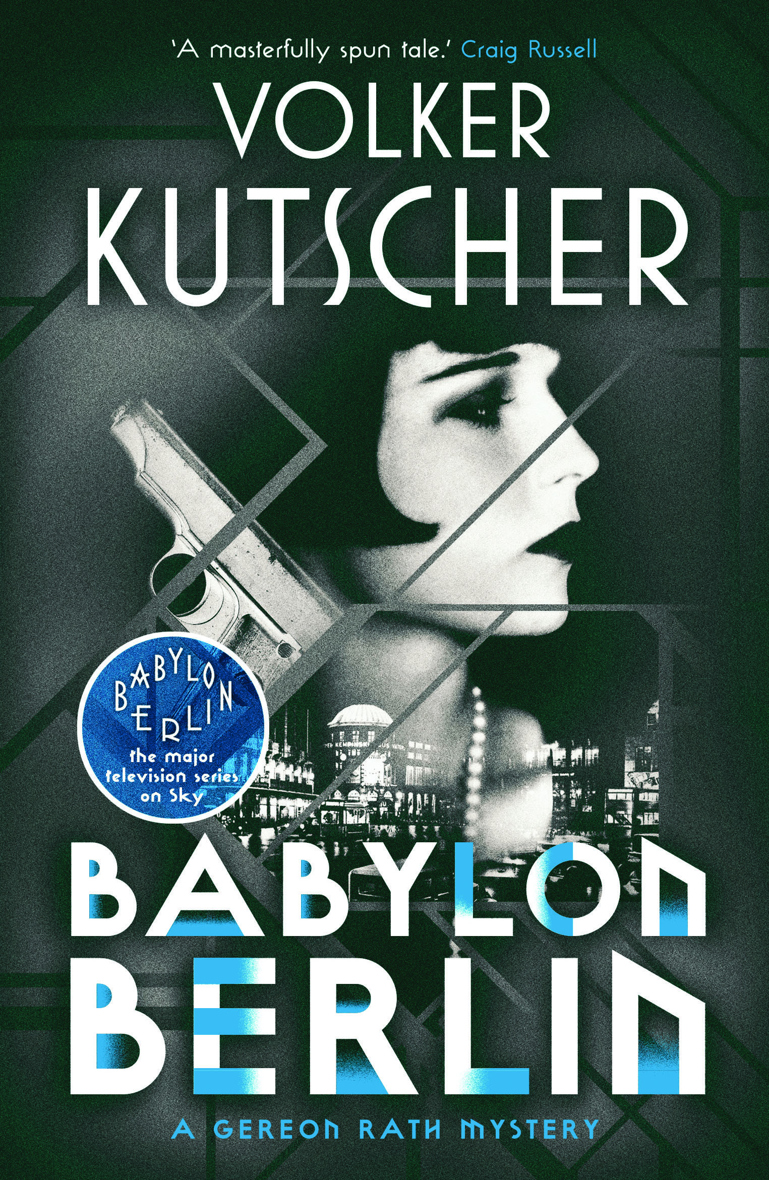 Babylon Berlin: A Gereon Rath Mystery