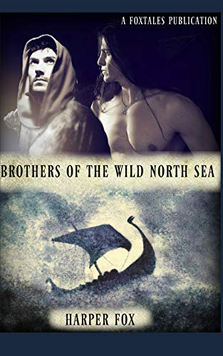 Brothers Of The Wild North Sea