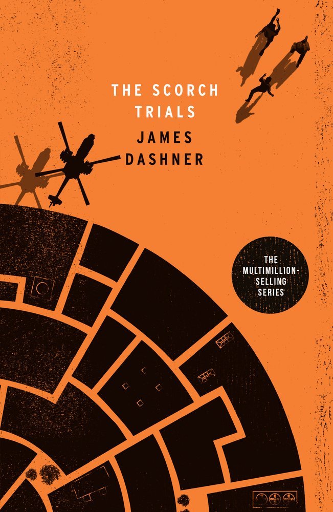The Scorch Trials (Maze Runner Series, Band 2)