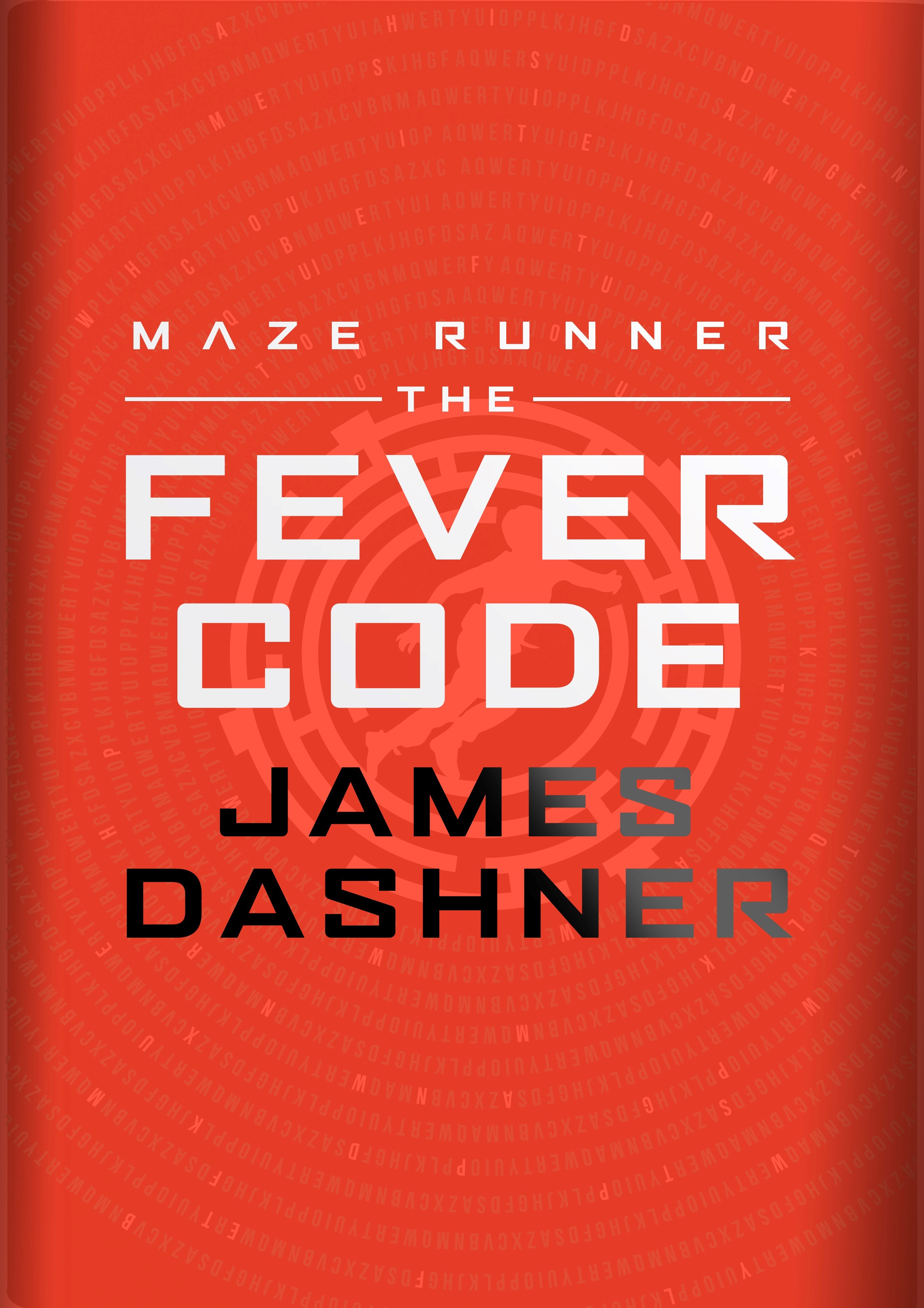 The Fever Code (Maze Runner Series)