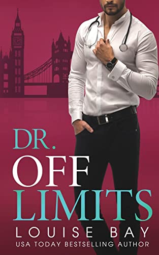 Dr. Off Limits (The Doctors Series, Band 1)
