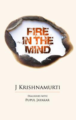 Fire in the Mind: Dialogues with Pupul Jayakar