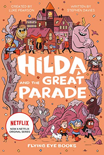 Hilda and the Great Parade: TV Tie-In Edition 2 (Hilda Tie-In, Band 2)