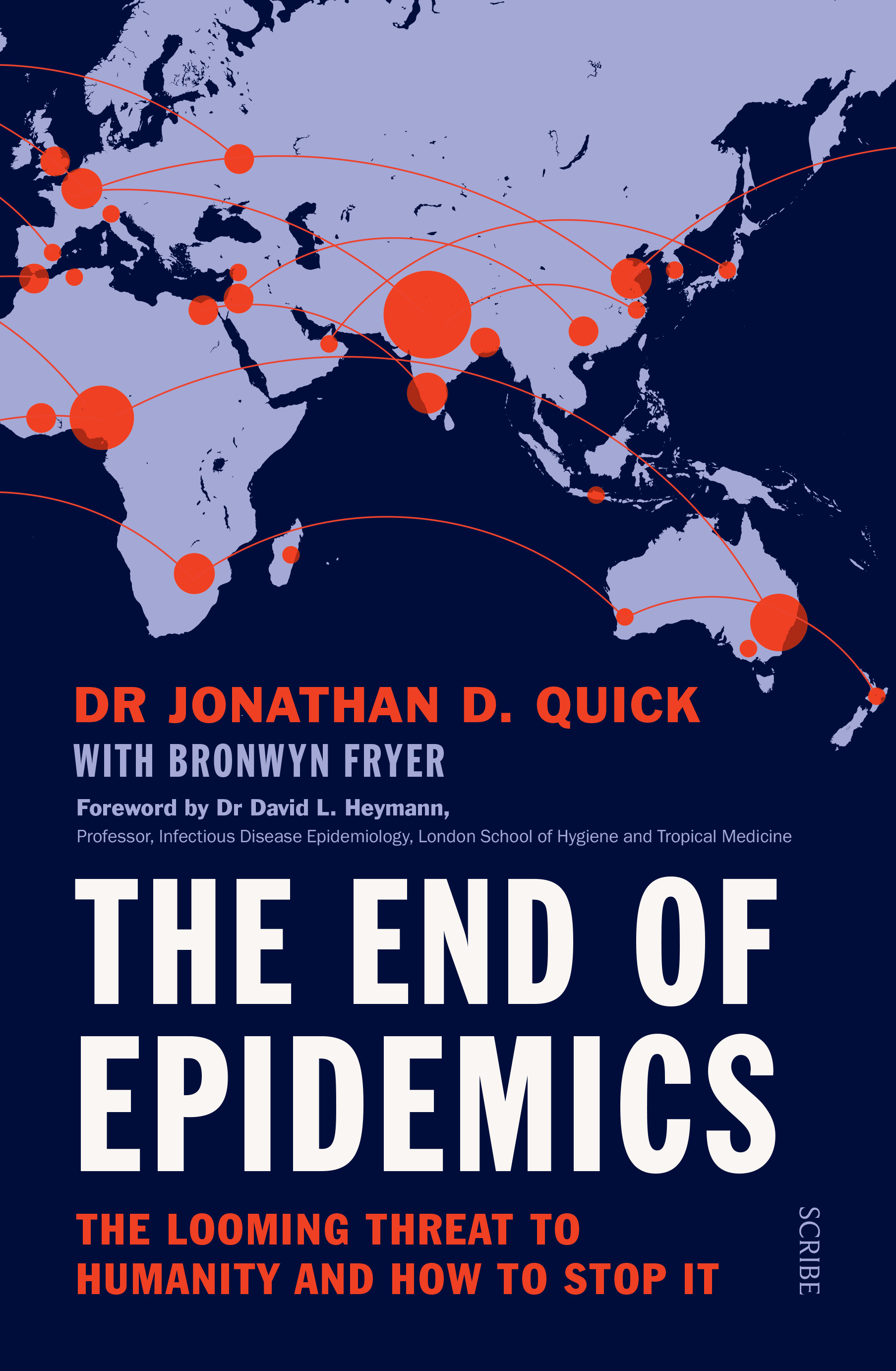 The End of Epidemics: How to stop viruses and save humanity now