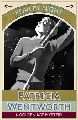 Fear by Night: A Golden Age Mystery
