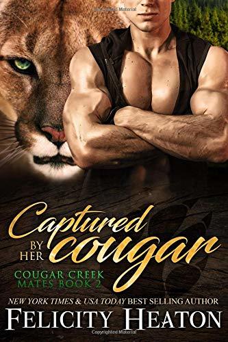 Captured by her Cougar: Cougar Creek Mates Shifter Romance Series