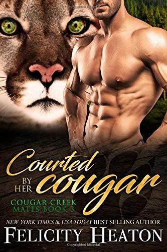Courted by her Cougar: Cougar Creek Mates Shifter Romance Series
