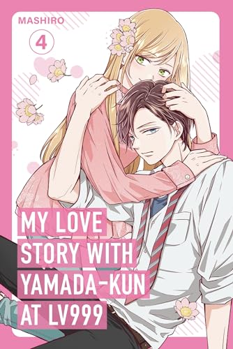 My Love Story with Yamada-kun at Lv999, Vol. 4 (My Love Story with Yamada-kun at Lv999, 4)
