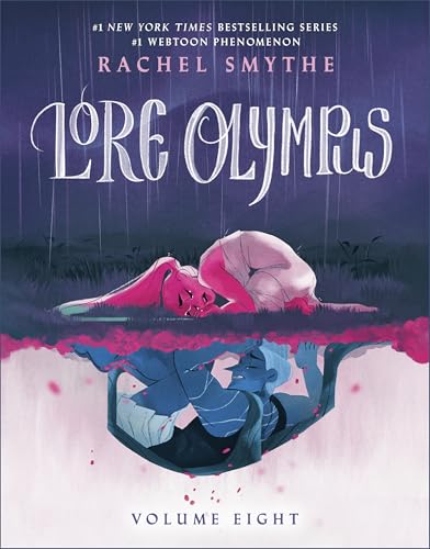 Lore Olympus: Volume Eight: The multi-award winning Sunday Times bestselling Webtoon series (Lore Olympus, 8)
