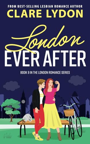 London Ever After (London Romance Series, Band 9)