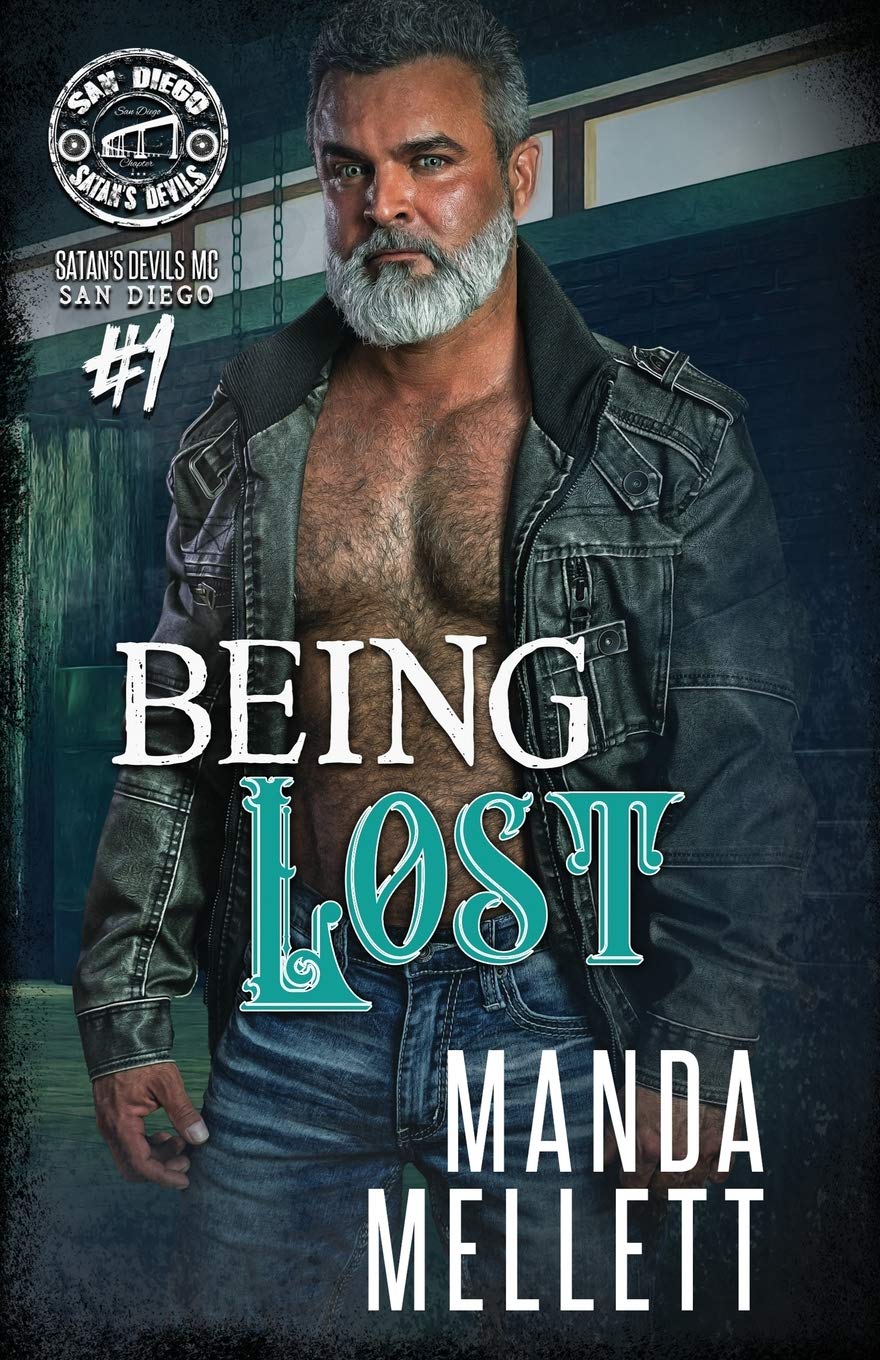 Being Lost: Satan's Devils MC San Diego #1