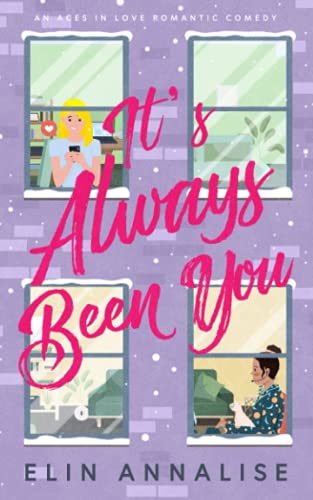 It's Always Been You: An Aces in Love Romantic Comedy