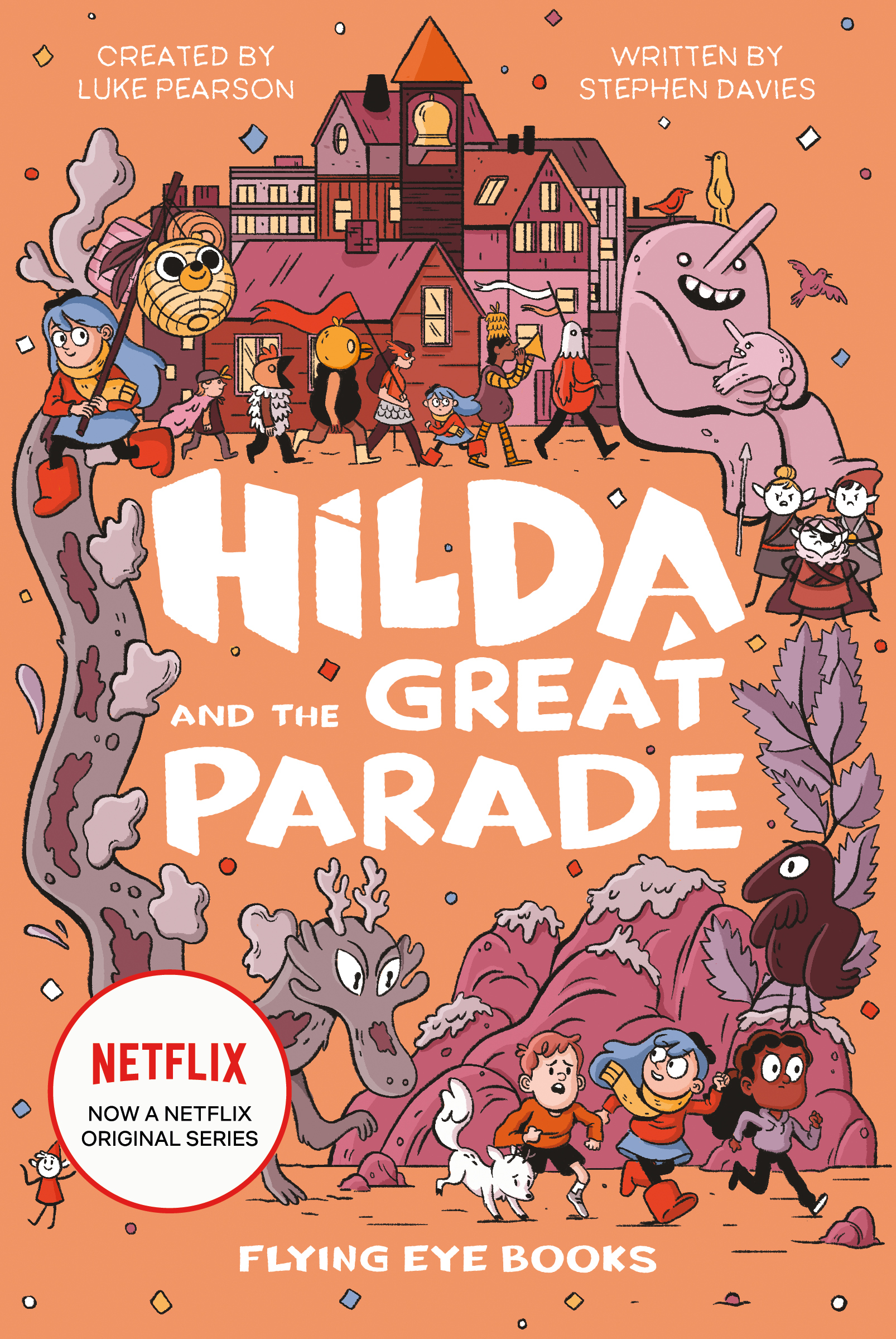 Hilda and the Great Parade (Hilda Netflix Original Series Tie-In Fiction 2)