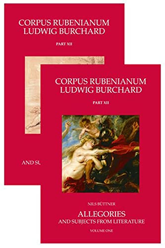 Allegories and Subjects from Literature (Corpus Rubenianum Ludwig Burchard, Band 12)