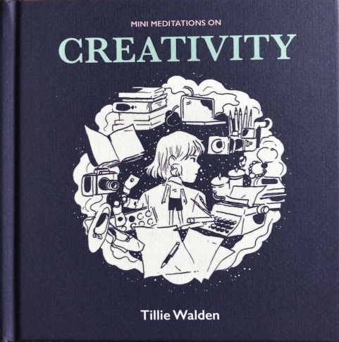 Mini Meditations on Creativity