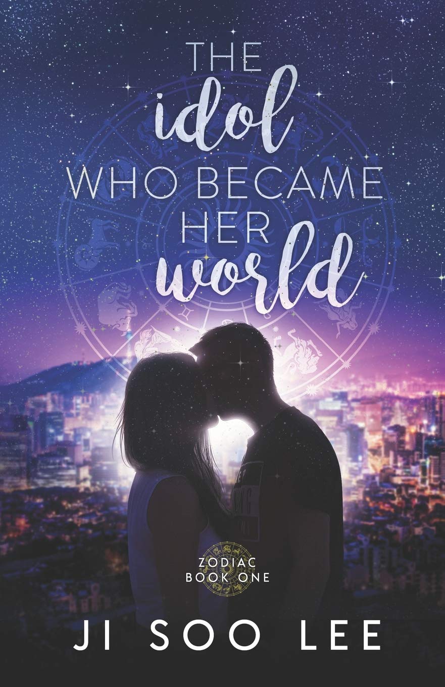 The Idol Who Became Her World (Zodiac, Band 1)