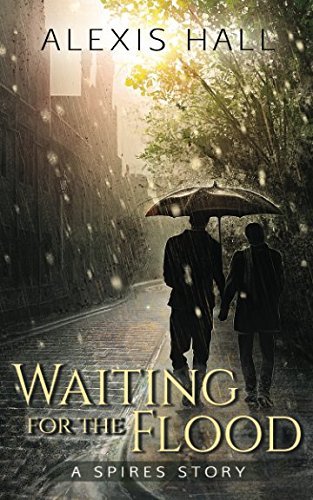 Waiting for the Flood (Spires, Band 2)