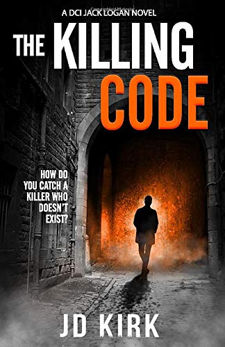 The Killing Code: A Scottish Crime Thriller (DCI Logan Crime Thrillers, Band 3)
