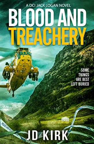 Blood and Treachery: A Scottish Crime Thriller (DCI Logan Crime Thrillers, Band 4)