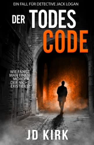 Der Todescode: Ein Fall für Detective Jack Logan