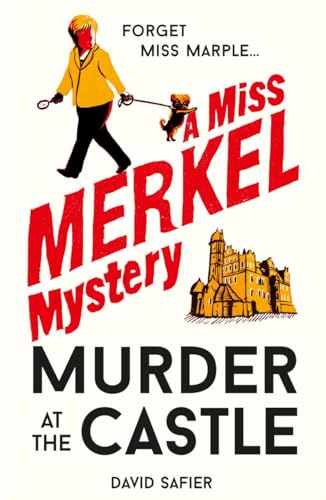 Murder at the Castle (Miss Merkel Mystery, Band 1)