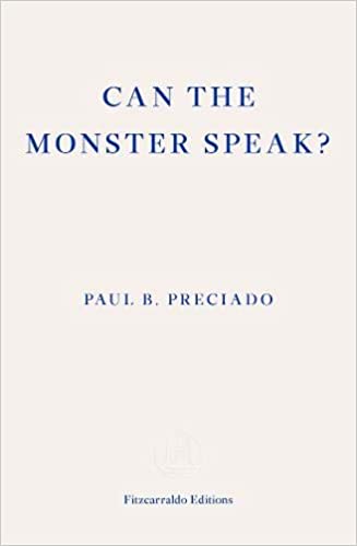 Can the Monster Speak?: Report to an Academy of Psychoanalysts
