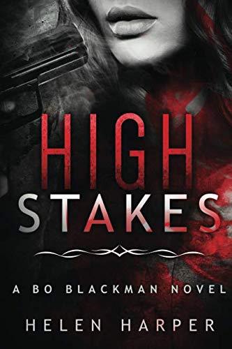 High Stakes (Bo Blackman, Band 3)