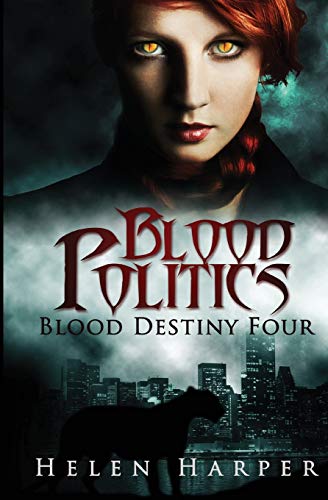 Blood Politics (Blood Destiny, Band 4)