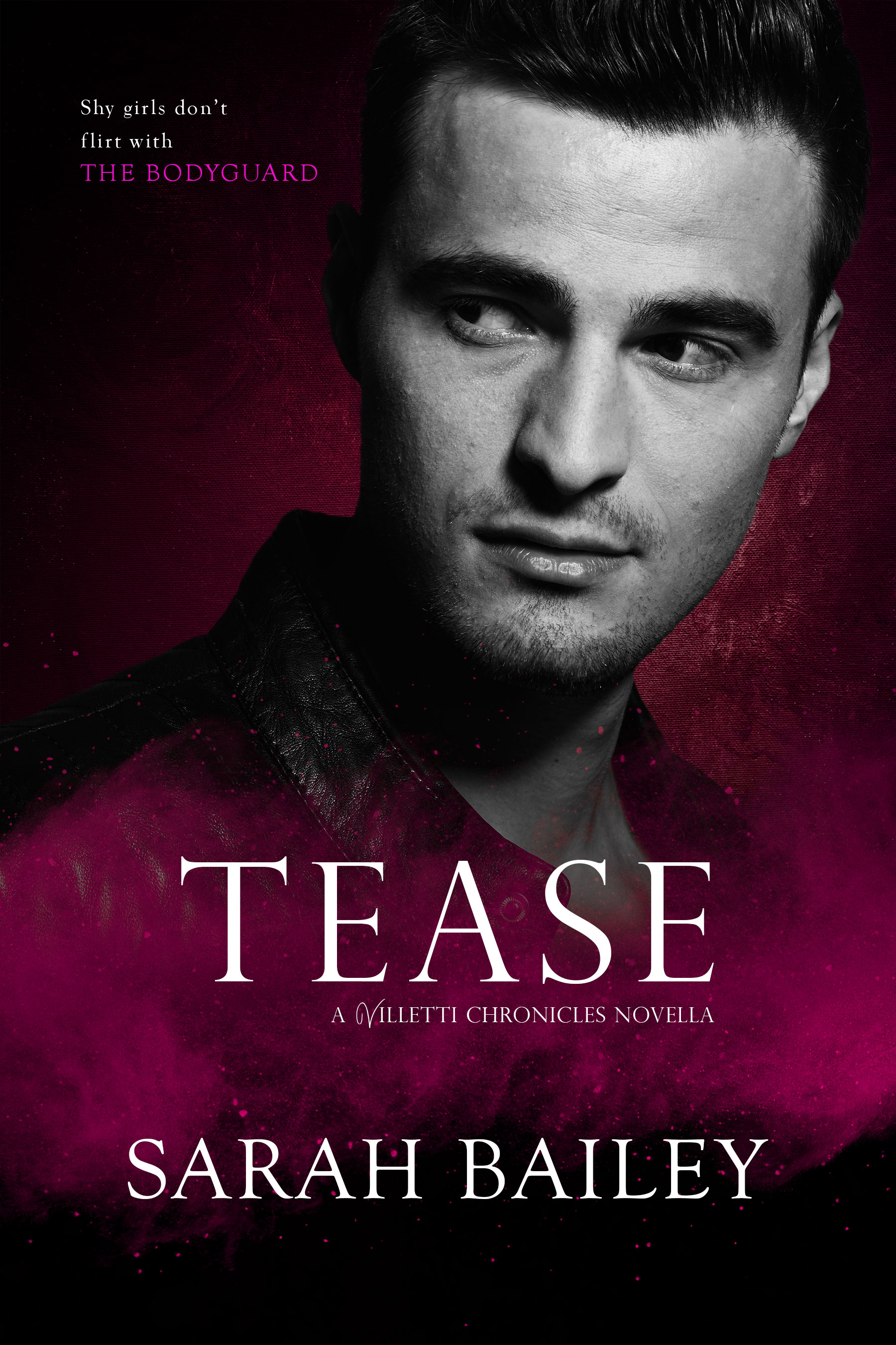 Tease (The Villetti Chronicles)