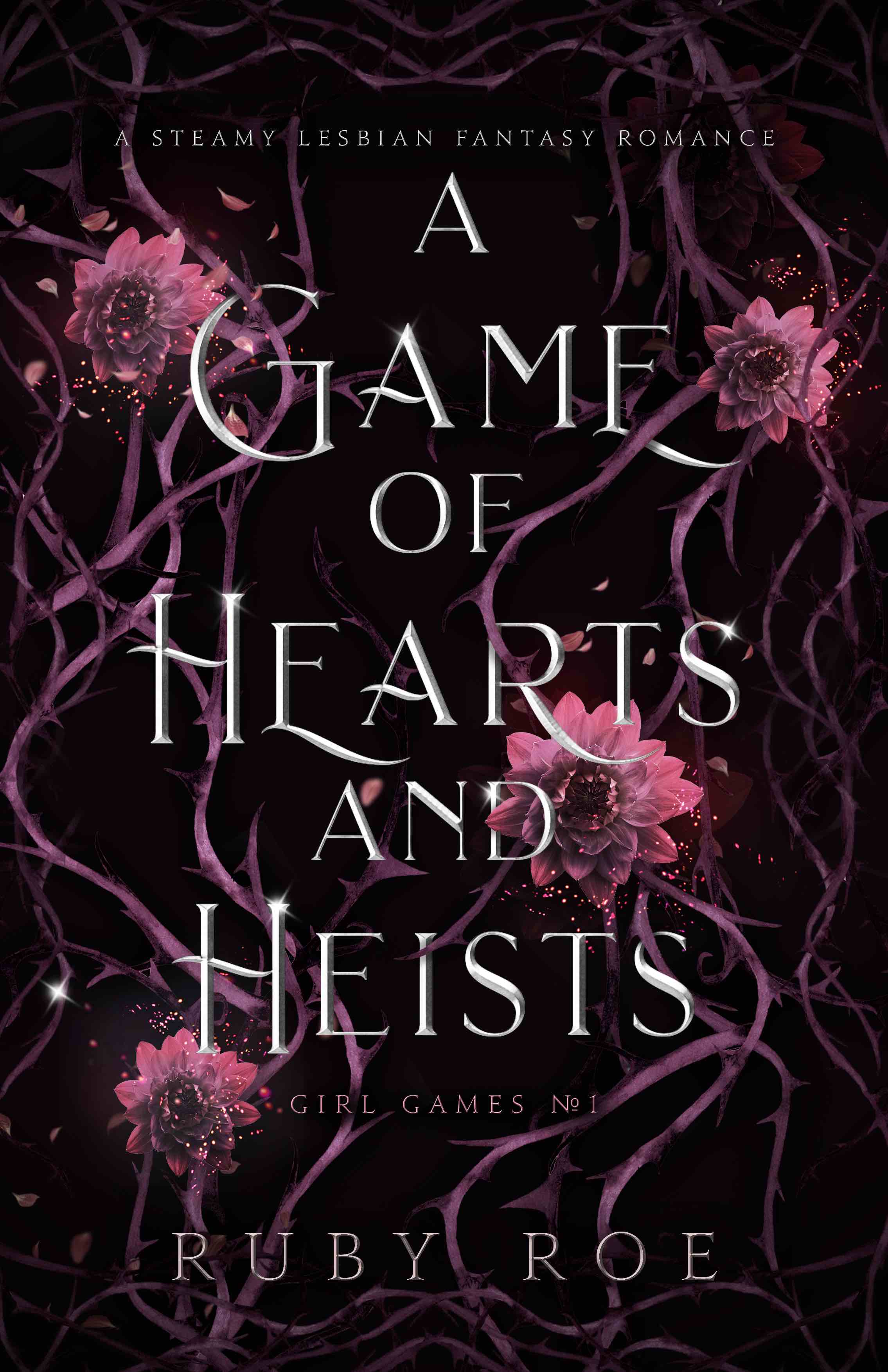 A Game of Hearts and Heists: A Steamy Lesbian Fantasy Romance (Girl Games, Band 1)