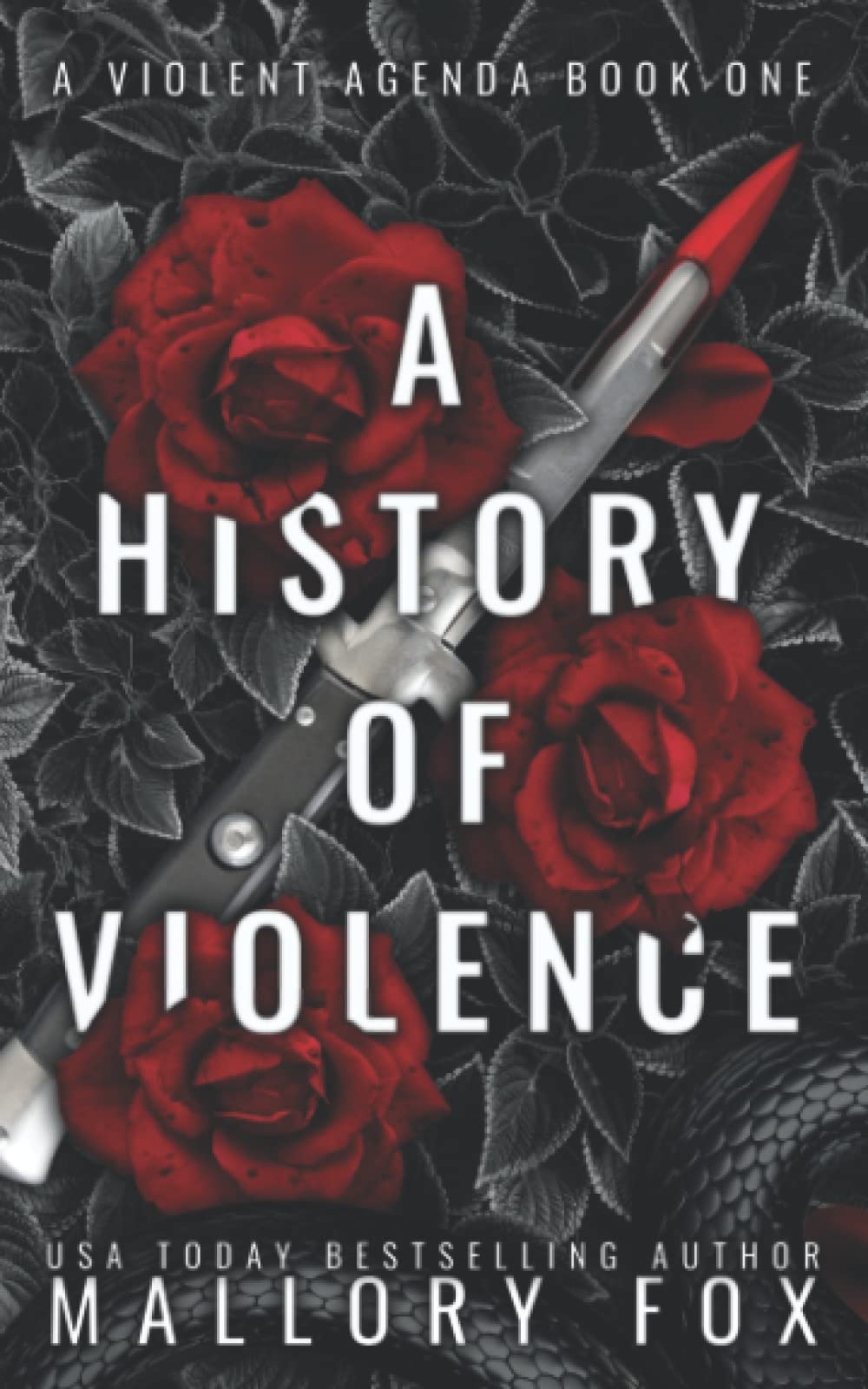 A History of Violence: Alternate Cover (A Violent Agenda, Band 1)