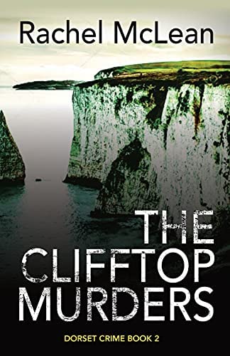 The Clifftop Murders (Dorset Crime, Band 2)