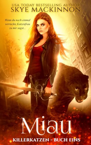 Miau (Killerkatzen, Band 1)