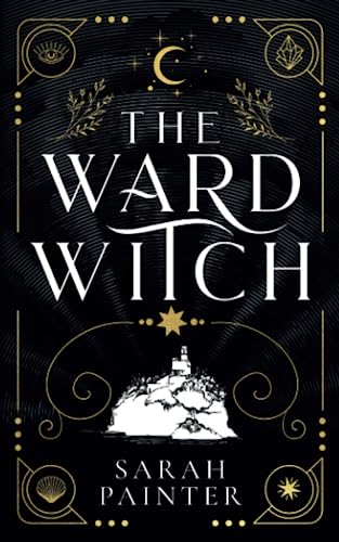 The Ward Witch (Unholy Island, Band 1)