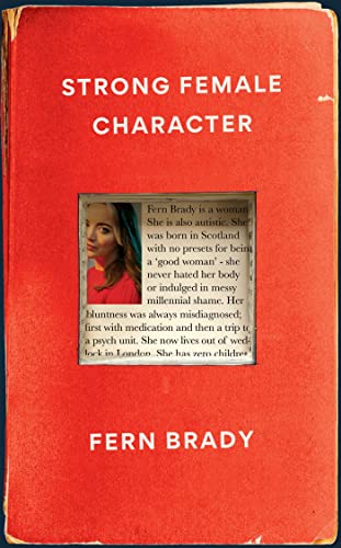Strong Female Character: The Sunday Times Bestseller