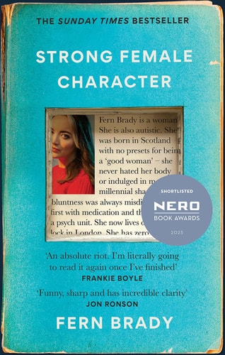 Strong Female Character: Nero Book Awards Winner