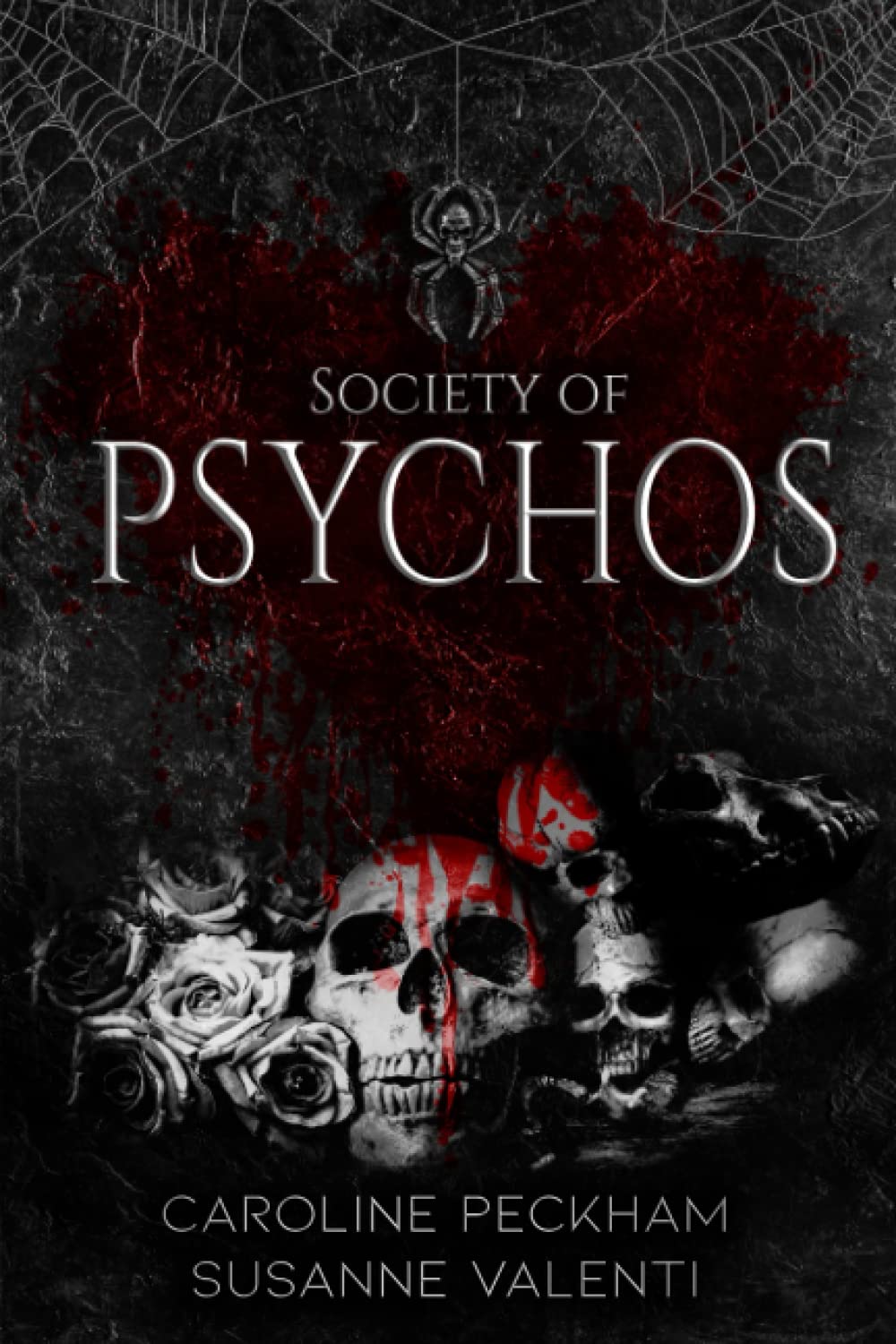Society of Psychos (Dead Men Walking Duet, Band 2)