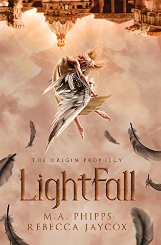 LightFall: A Young Adult Paranormal Angel Romance (The Origin Prophecy, Band 1)